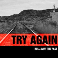 roll away the past
